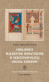 Okładka książki: Ormiańskie malarstwo miniaturowe w Rzeczypospolitej Obojga Narodów