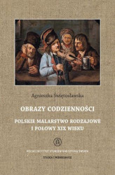 Okładka: Obrazy codzienności Polskie malarstwo rodzajowe I połowy XIX wieku
