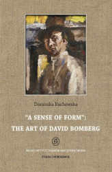 Okładka: A sense of form the art of David Bomberg