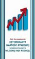 Okładka książki: Determinanty wartości rynkowej spółek kapitałowych wczesnej fazy rozwoju