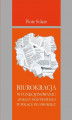 Okładka książki: Biurokracja w funkcjonowaniu aparatu państwowego po 1989 roku