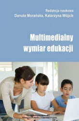 Okładka: Multimedialny wymiar edukacji