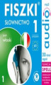 Okładka książki: FISZKI audio – j. włoski – Słownictwo 1