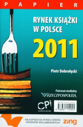 Okładka: Rynek książki w Polsce 2011. Papier
