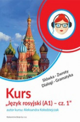 Okładka: Kurs Język rosyjski (A1) - cz. 1