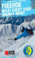 Okładka książki: Freeride - What Every Skier Dreams About