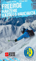 Okładka książki: Freeride, marzenie każdego narciarza