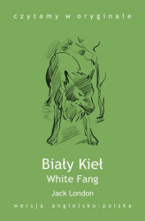 Okładka: White Fang / Biały Kieł