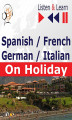Okładka książki: Spanish, French, German, Italian on Holiday