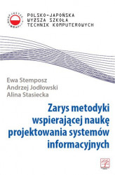 Okładka: Zarys metodyki wspierającej naukę projektowania systemów informacyjnych