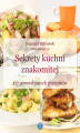 Okładka książki: Sekrety kuchni znakomitej. 117 sprawdzonych przepisów