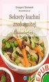 Okładka książki: Sekrety kuchni znakomitej. Makarony i ryż