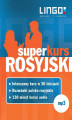 Okładka książki: Rosyjski. Superkurs (audiokurs + rozmówki audio)
