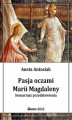 Okładka książki: Pasja oczami Marii Magdaleny. Scenariusz przedstawienia