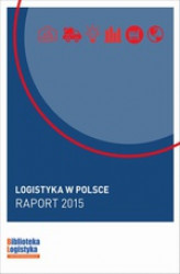 Okładka: Logistyka w Polsce. Raport 2015
