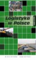 Okładka książki: Logistyka w Polsce. Raport 2009.