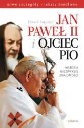 Okładka: Jan Paweł II i Ojciec Pio