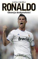 Okładka: Ronaldo. Obsesja doskonałości