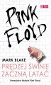 Okładka książki: Pink Floyd - Prędzej świnie zaczną latać