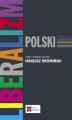 Okładka książki: Liberalizm polski