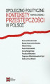 Okładka książki: Społeczno-polityczne konteksty współczesnej przestępczości w Polsce