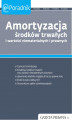 Okładka książki: Amortyzacja środków trwałych i wartości niematerialnych i prawnych
