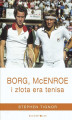 Okładka książki: Borg, McEnroe i złota era tenisa