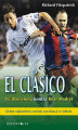 Okładka książki: El Clásico. FC Barcelona kontra Real Madryt