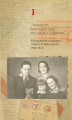 Okładka książki: ... Tęsknota nachodzi nas jak ciężka choroba ... Korespondencja wojenna rodziny Finkelsztejnów. 1939-1941