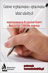 Okładka: Wypracowania - Krzysztof Kamil Baczyński   „Wybór wierszy”
