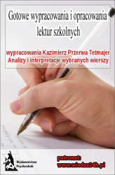 Okładka: Wypracowania  Kazimierz Przerwa Tetmajer - wybrane wiersze