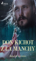 Okładka książki: Don Kichot z La Manchy