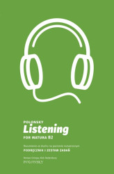 Okładka: Polonsky Listening for Matura B2. Rozumienie ze słuchu na poziomie rozszerzonym. Podręcznik i zestaw zadań