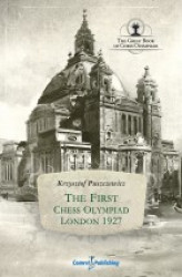Okładka: The First Chess Olympiad - London 1927