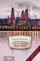 Okładka: XXVII Kobieca Olimpiada Szachowa - Baku 2016
