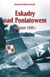 Okładka: Eskadry nad Poniatowem,  wrzesień 1939 r.