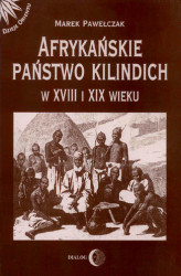 Okładka: Afrykańskie państwo Kilindich w XVIII i XIX wieku