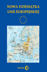 Okładka: Nowa dziesiątka Unii Europejskiej