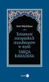 Okładka książki: Tożsamość europejskich muzułmanów w myśli Tariqa Ramadana