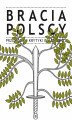 Okładka książki: Bracia polscy. Przewodnik Krytyki Politycznej