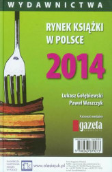 Okładka: Rynek książki w Polsce 2014. Wydawnictwa