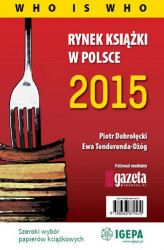 Okładka: Rynek książki w Polsce 2015 Who is who