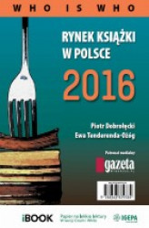 Okładka: Rynek książki w Polsce 2016. Who is who
