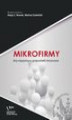 Okładka książki: Mikrofirmy siłą napędową gospodarki Mazowsza