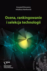 Okładka: Ocena, rankingowanie i selekcja technologii