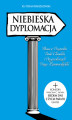Okładka książki: Niebieska dyplomacja + Siedem dni z życia parafii