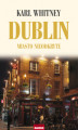Okładka książki: Dublin. Miasto nieodkryte