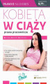 Okładka książki: Kobieta w ciąży prawa pracownicze