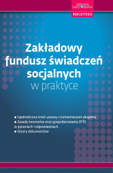 Okładka: Zakładowy Fundusz świadczeń socjalnych  w praktyce