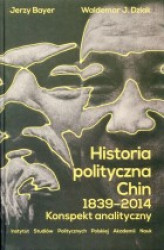 Okładka: Historia polityczna Chin 1839-2014